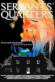 Servants’ Quarters (2016)