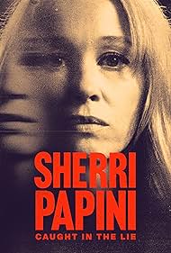 Sherri Papini: Caught in the Lie (2025)