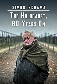 Simon Schama: The Road to Auschwitz (2025)