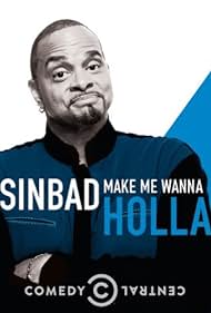 Sinbad: Make Me Wanna Holla (2014)