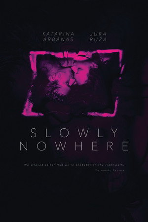 Slowly Nowhere (2023)