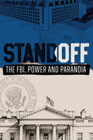 Standoff: The FBI, Power and Paranoia (2026)