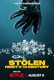 Stolen: Heist of the Century (2025)