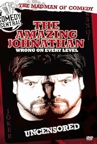 The Amazing Johnathan: Wrong on Every Level (2006)