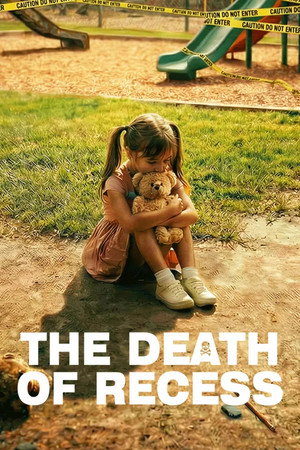 The Death of Recess (2025)