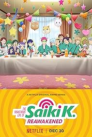 The Disastrous Life of Saiki K.: Reawakened (2019)