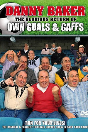 The Glorious Return of Own Goals & Gaffs (2009)