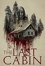 The Last Cabin (2025)