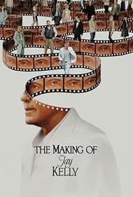 The Making of Jay Kelly (2025)
