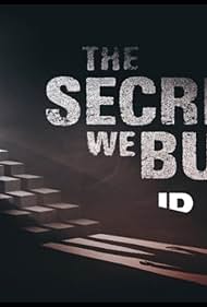 The Secrets We Bury (2025)