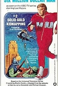 The Six Million Dollar Man: The Solid Gold Kidnapping (1973)