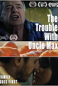 The Trouble with Uncle Max (2016)