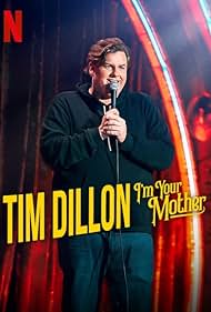 Tim Dillon: I'm Your Mother (2025)