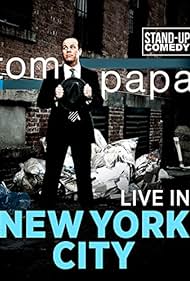 Tom Papa: Live in New York City (2011)