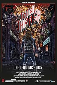 Total Thrash - The Teutonic Story (2022)