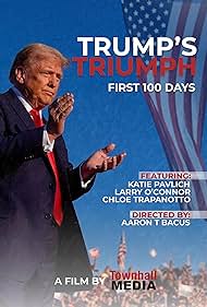 Trump's Triumph: First 100 Days (Short 2025) 2025