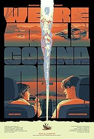 We're All Gonna Die (2025)
