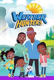 Weather Hunters (TV Series 2025– ) 2025