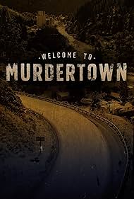 Welcome to Murdertown (2018)
