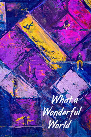 What a Wonderful World (2025) 2025