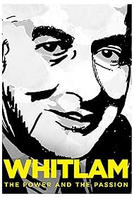 Whitlam - The Power And The Passion (2013)