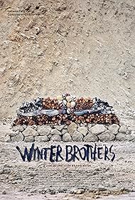 Winter Brothers (2017)