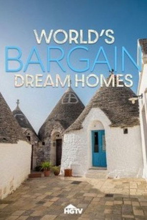 World's Bargain Dream Homes (2026)