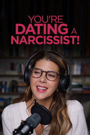You're Dating a Narcissist! (2025)